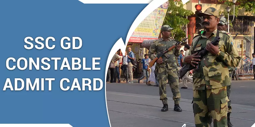 SSC GD Constable Admit Card 2022 - Download Hall Ticket here