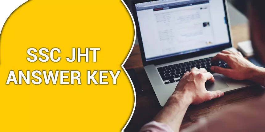 SSC JHT Answer Key 2022 (Released) - Check SSC JHT Paper 1 Answer key Here