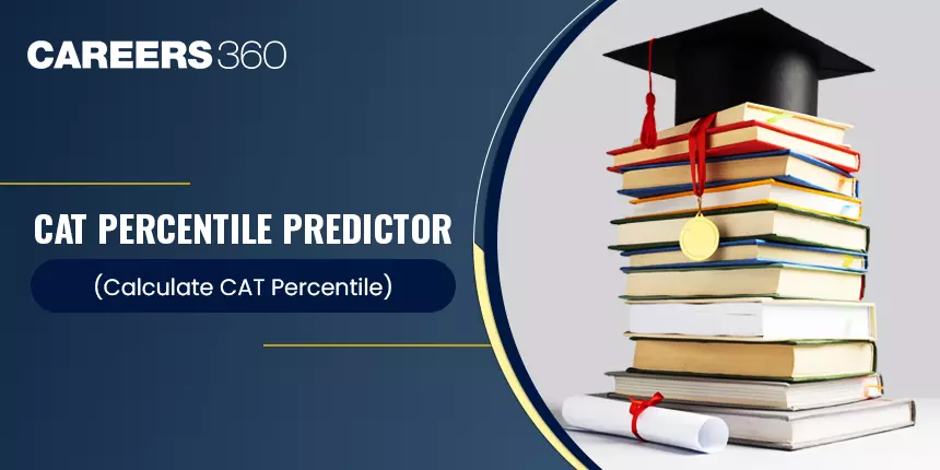 How to Calculate CAT Percentile 2021 - CAT Percentile Predictor