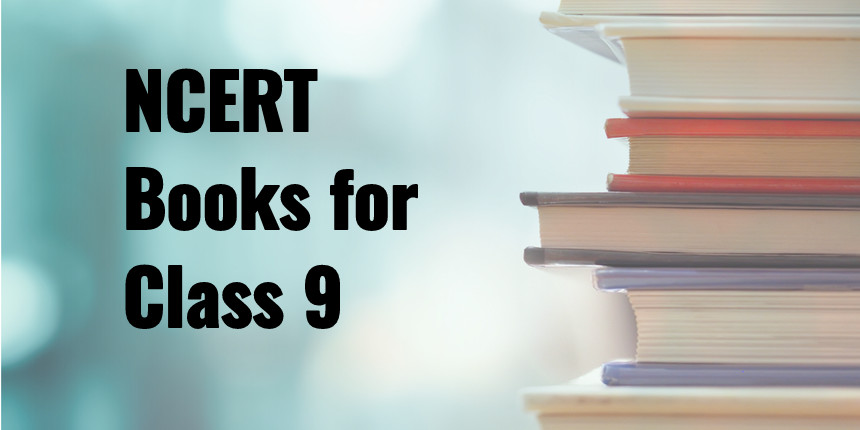 NCERT Books for Class 9 2022 for All Subjects (Maths, Science, Social Science, Hindi English)