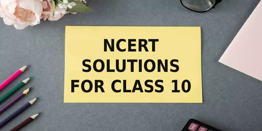 NCERT Solutions for Class 10 PDF Download (2023-24)