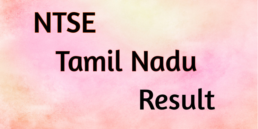 NTSE Tamil Nadu Result 2022 Stage 1 - Check Merit List Here