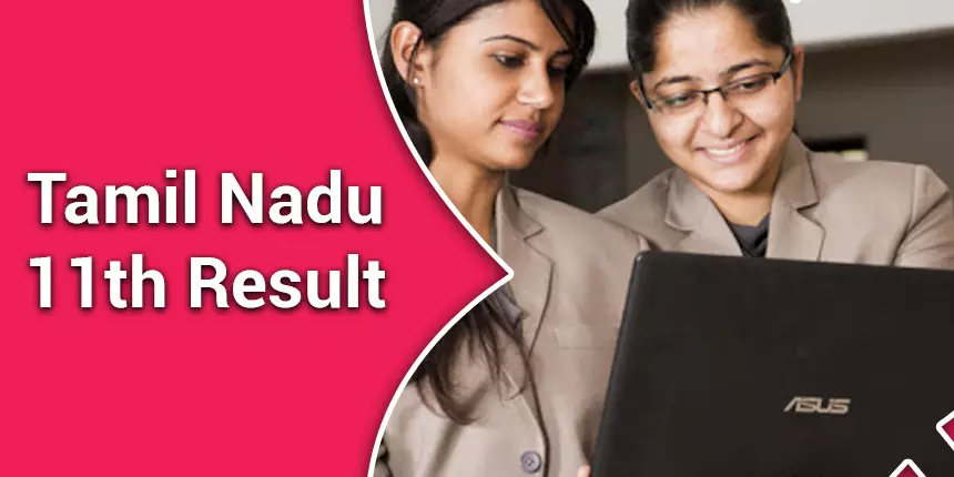 TN 11th Result 2022 (Out) - Plus One Tamil Nadu Result @tnresults.nic.in